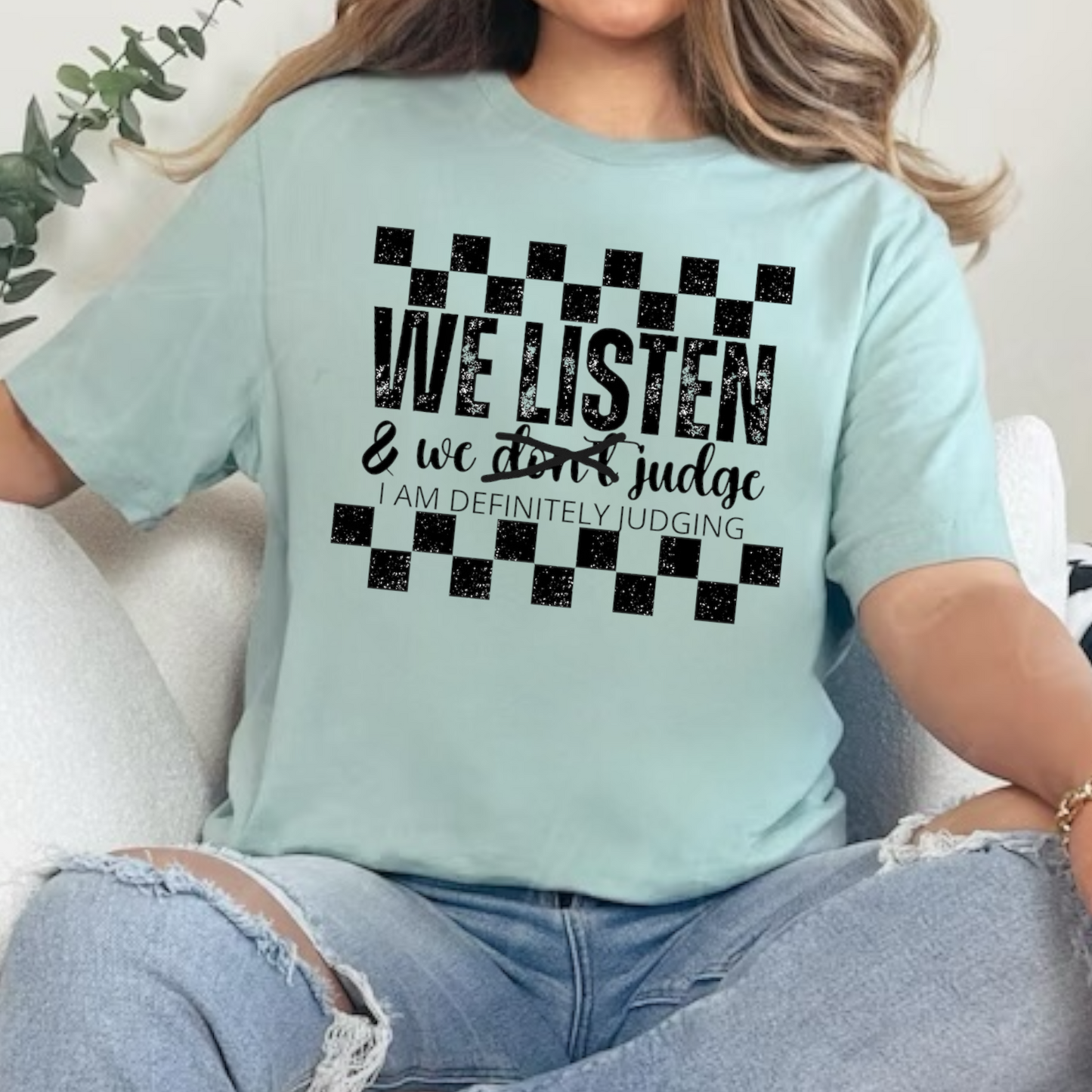 We Listen… Tee