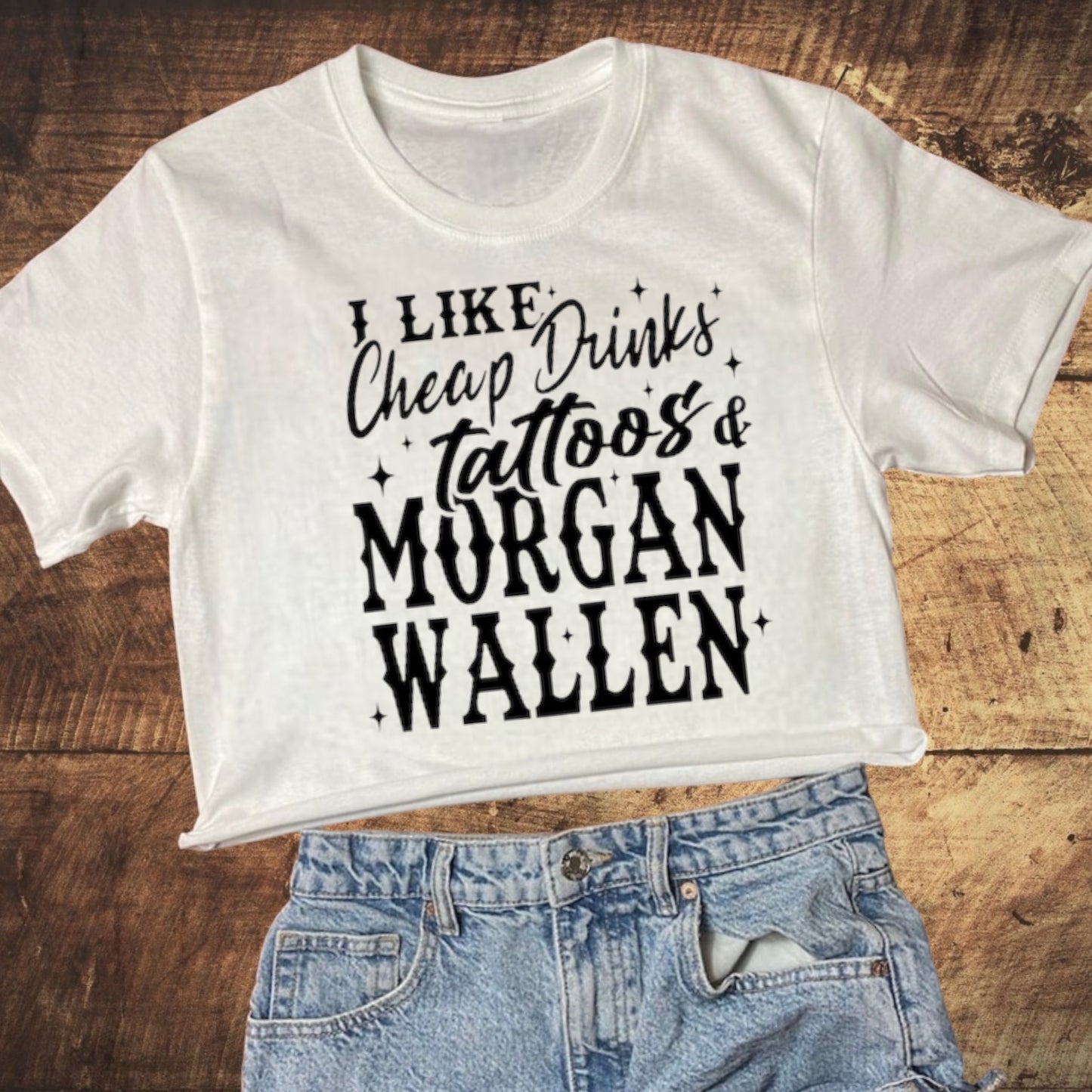 I Like Cheap Drinks and Tattoos Crop Top