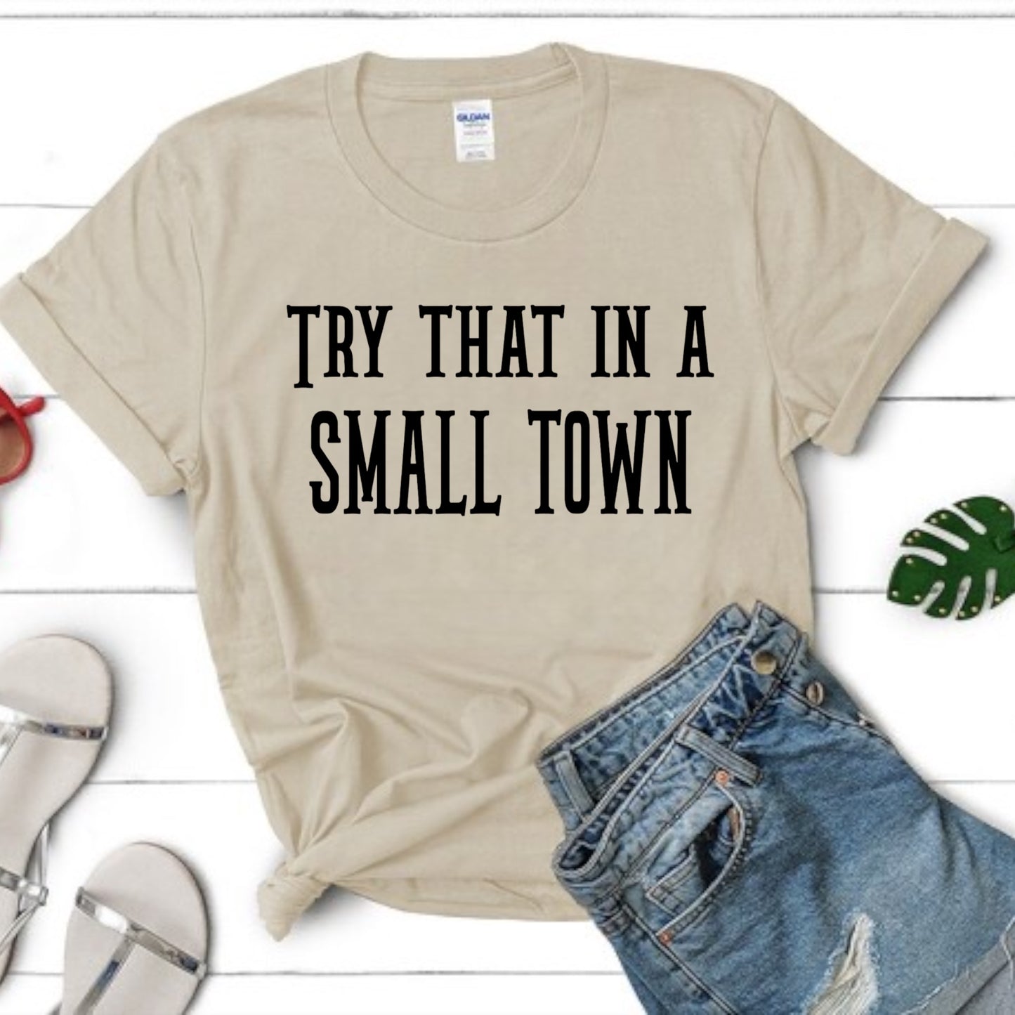 Try That…Tee