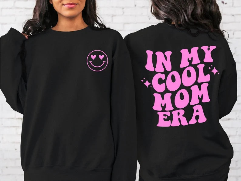 In My Cool Mom Era Crewneck Sweatshirt or Tee