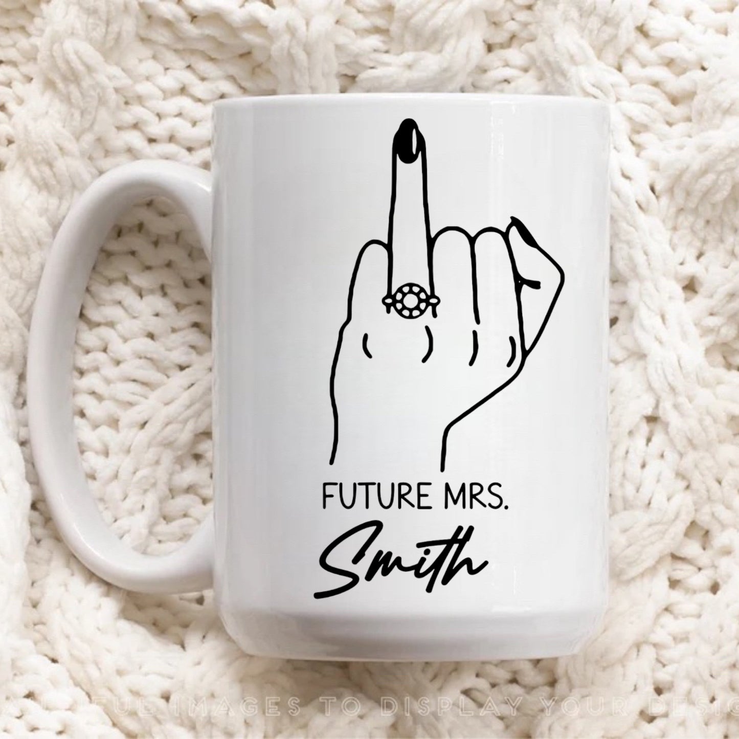 Future Mrs. Mug