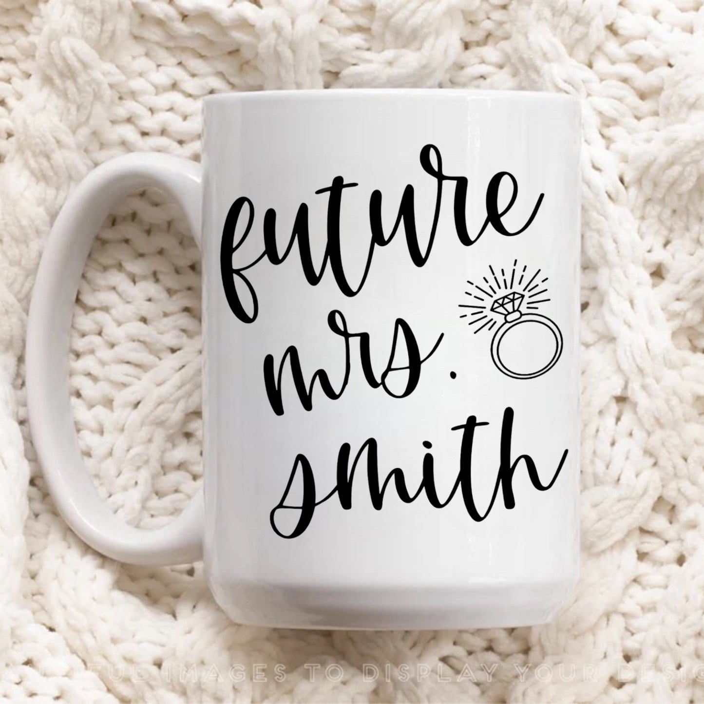Future Mrs. Mug