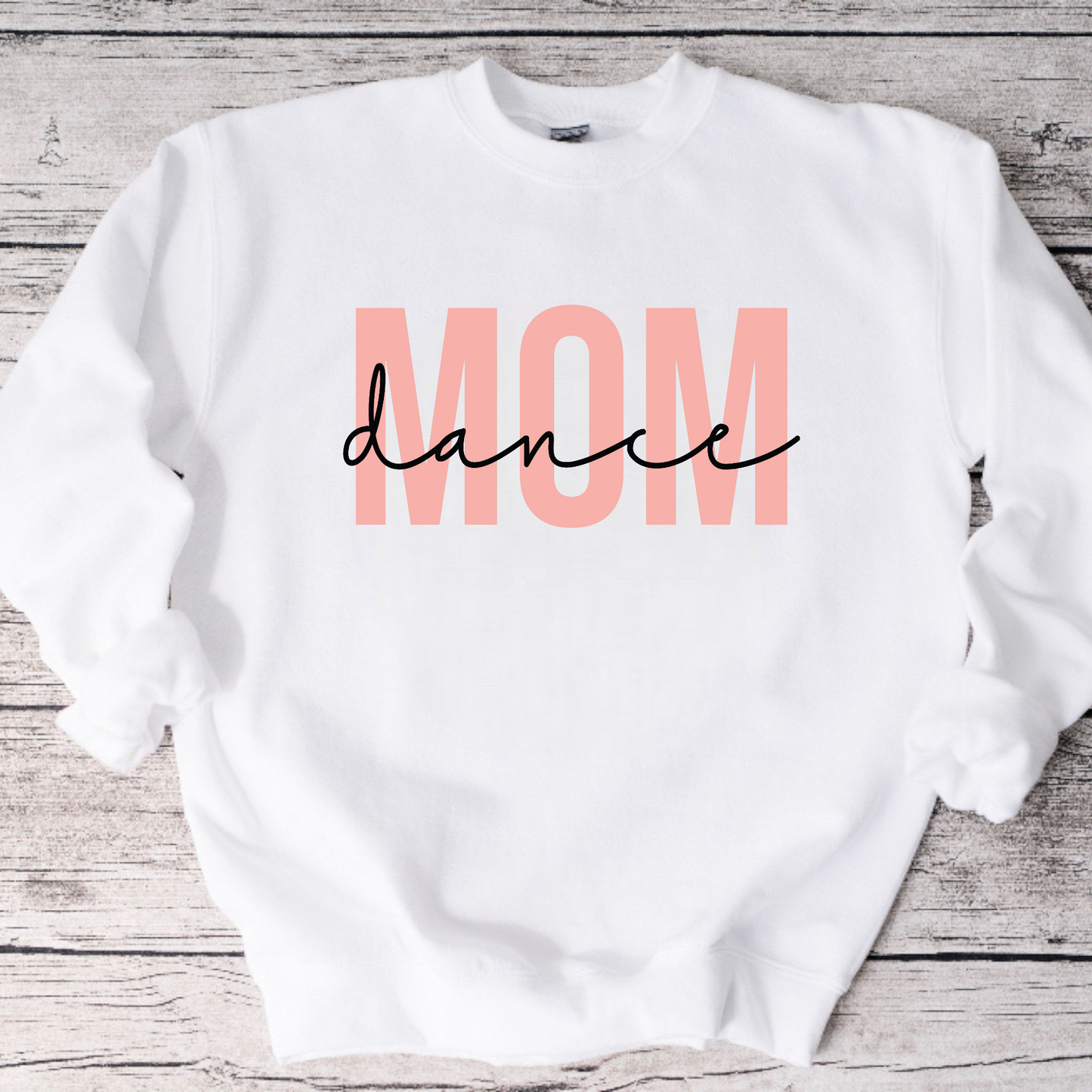 Dance Mom Crewneck Sweatshirt or Tee
