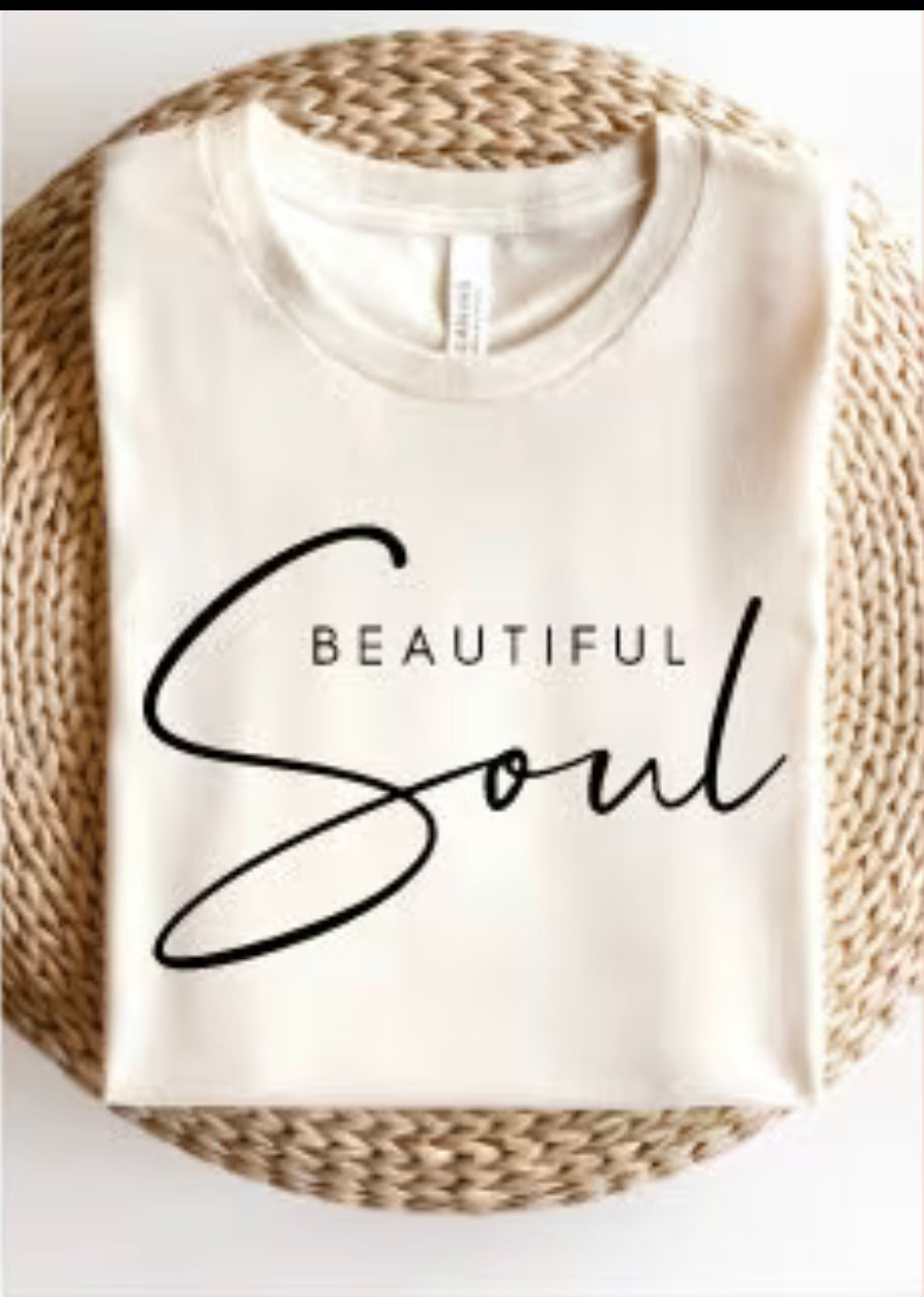 Beautiful Soul-Tee or Crewneck Sweatshirt