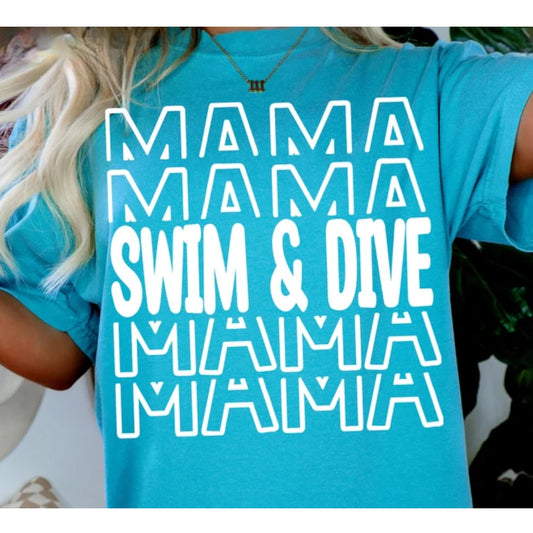 Swim & Dive Mama Tee or Sweatshirt