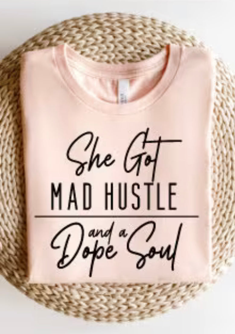 Mad Hustle, Dope Soul-Tee or Crewneck Sweatshirt