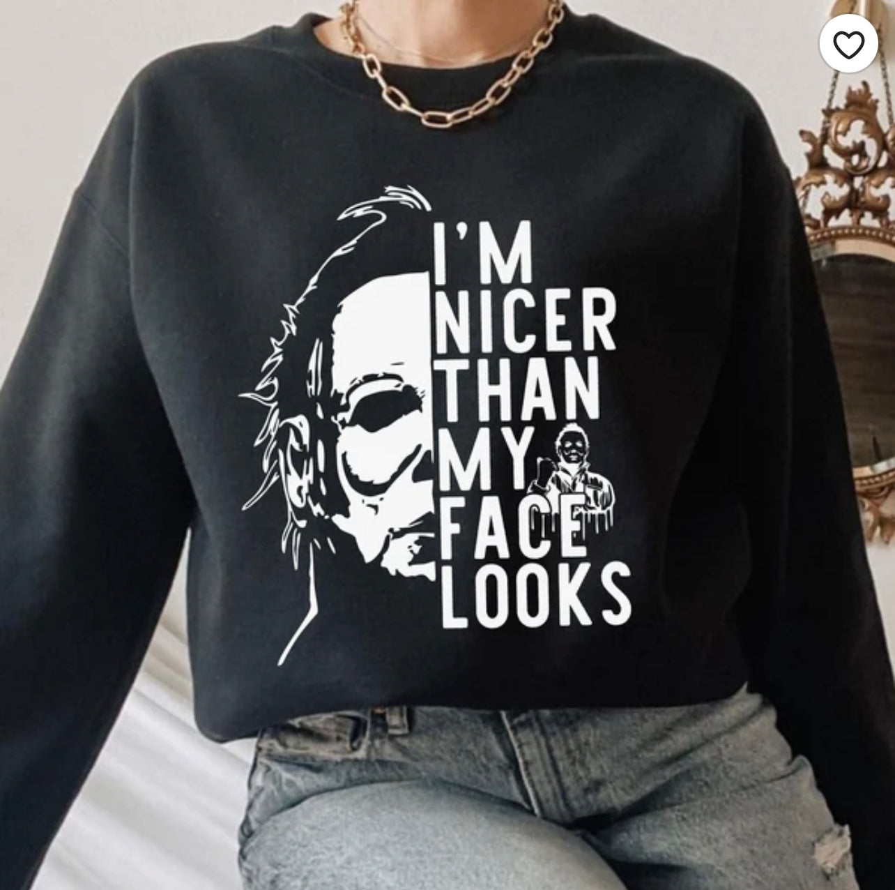 I’m Nicer Than My Face Looks Crewneck Sweatshirt