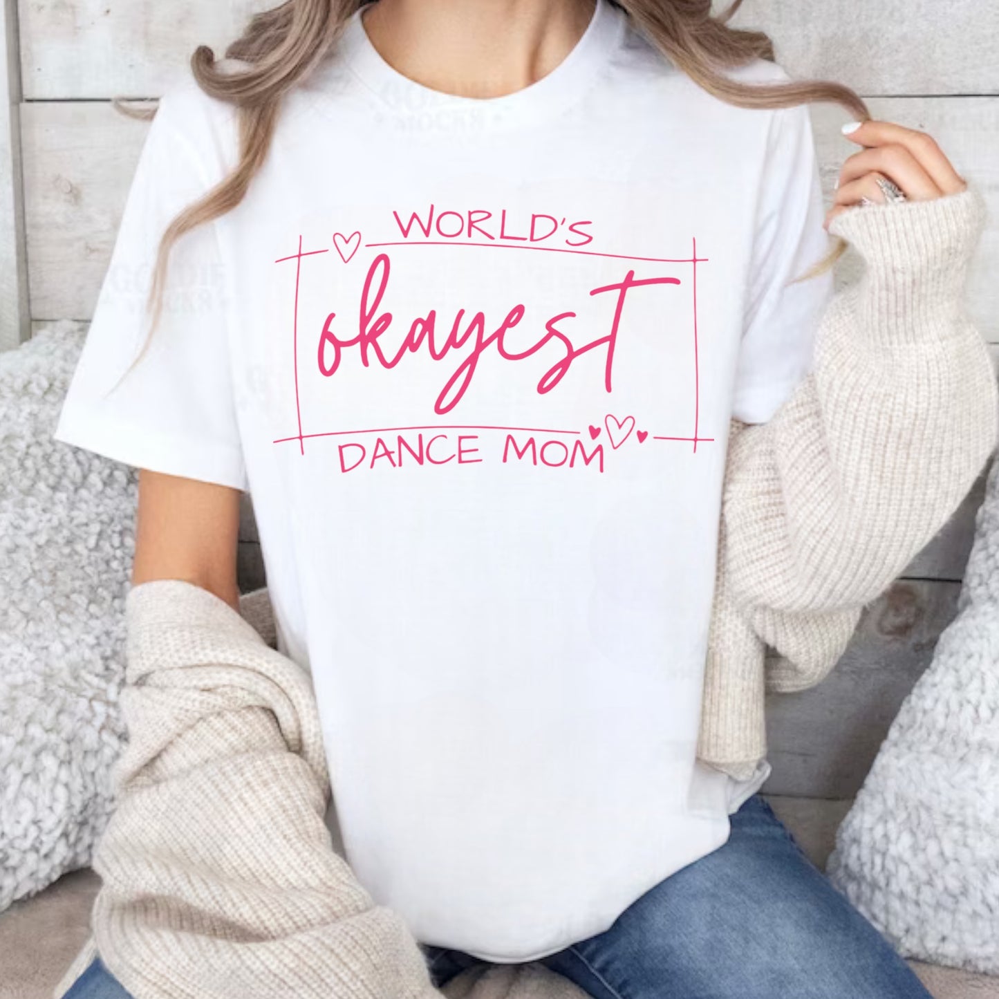 World’s Okayest Dance Mom Tee or Sweatshirt