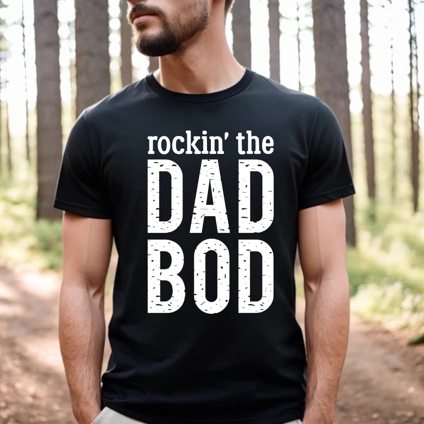 Rocking the Dad Bod Tee