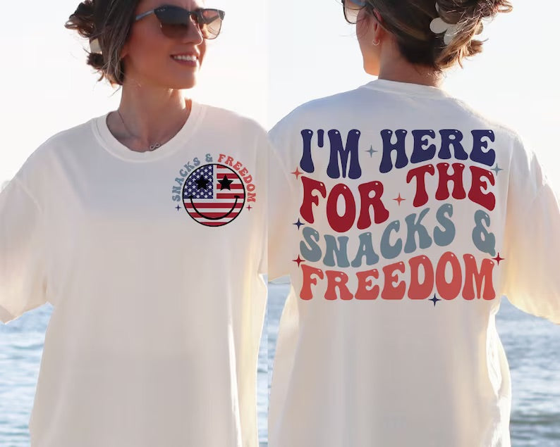 I’m Here For The Snacks & Freedom Tee