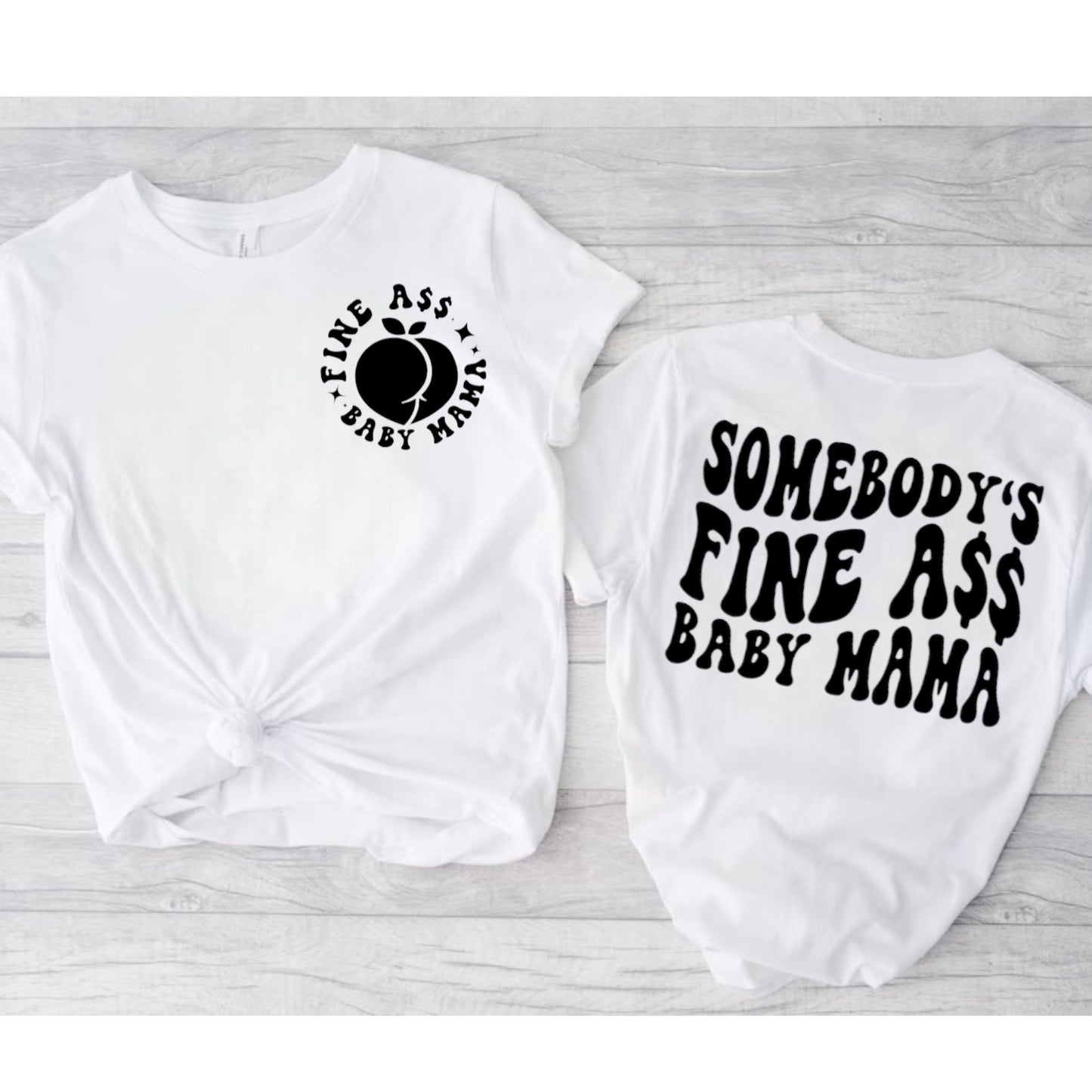 Fine A$$ Mama Crewneck Sweatshirt or Tee