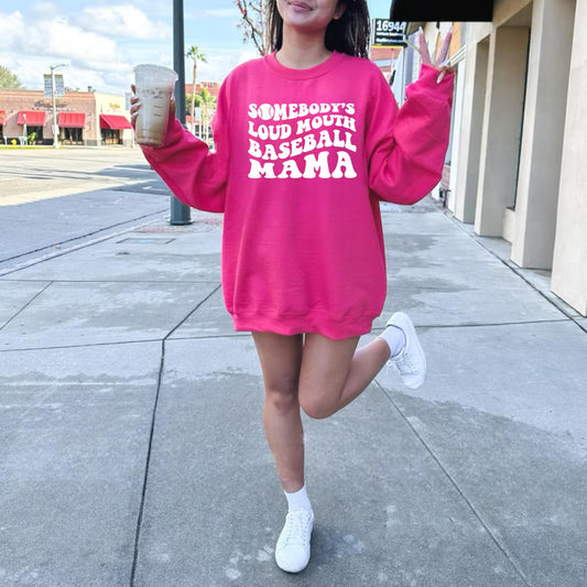 Somebody's Loud Mouth Baseball Mama HOT Pink Crewneck Sweatshirt