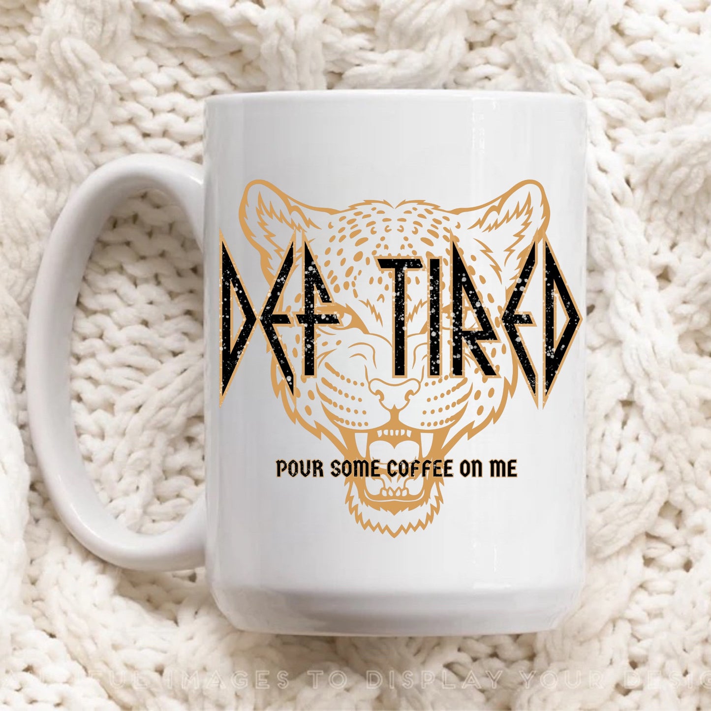 Def Tired Mug