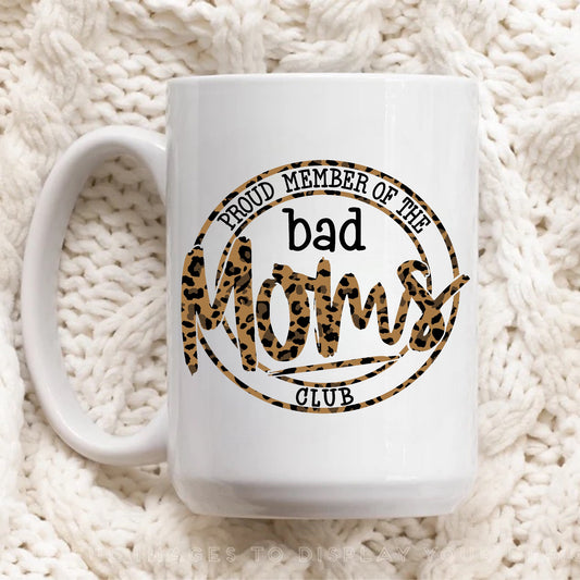 Bad Moms Club Mug