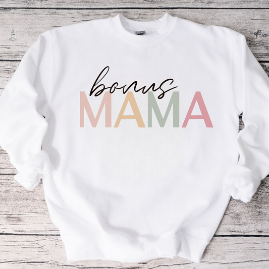 Bonus Mama Crewneck Sweatshirt or Tee