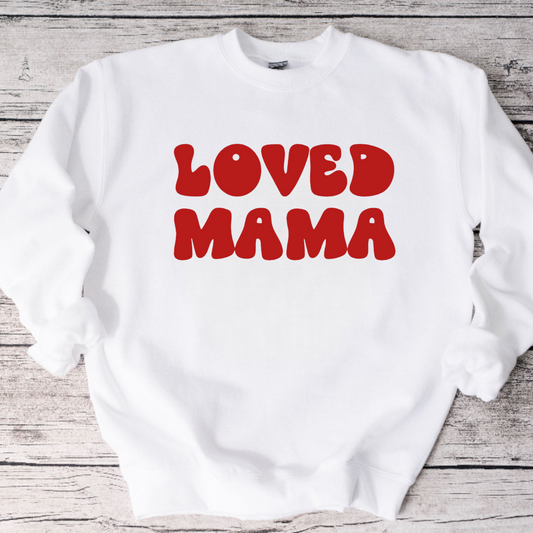Retro Loved Mama Crewneck Sweatshirt or Tee