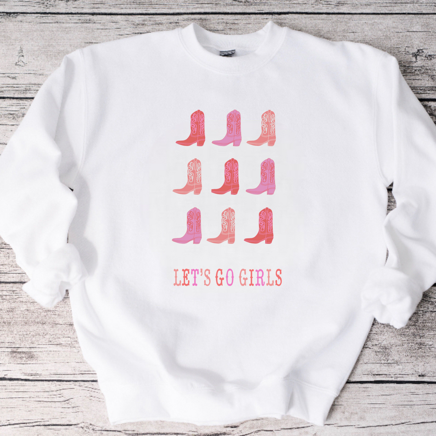Let’s Go Girls Crewneck Sweatshirt or Tee