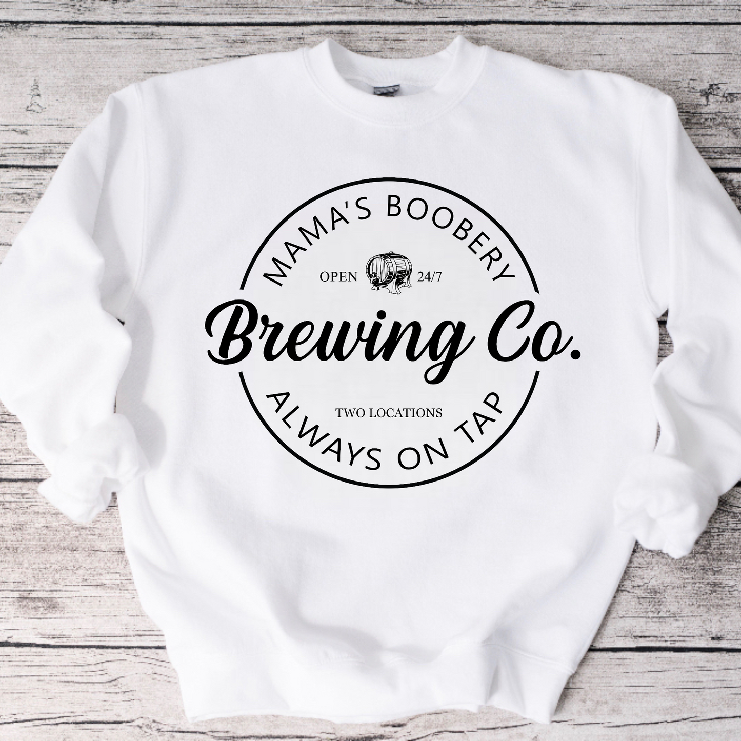 Mama’s Boobery Brewing Co. Crewneck Sweatshirt or Tee