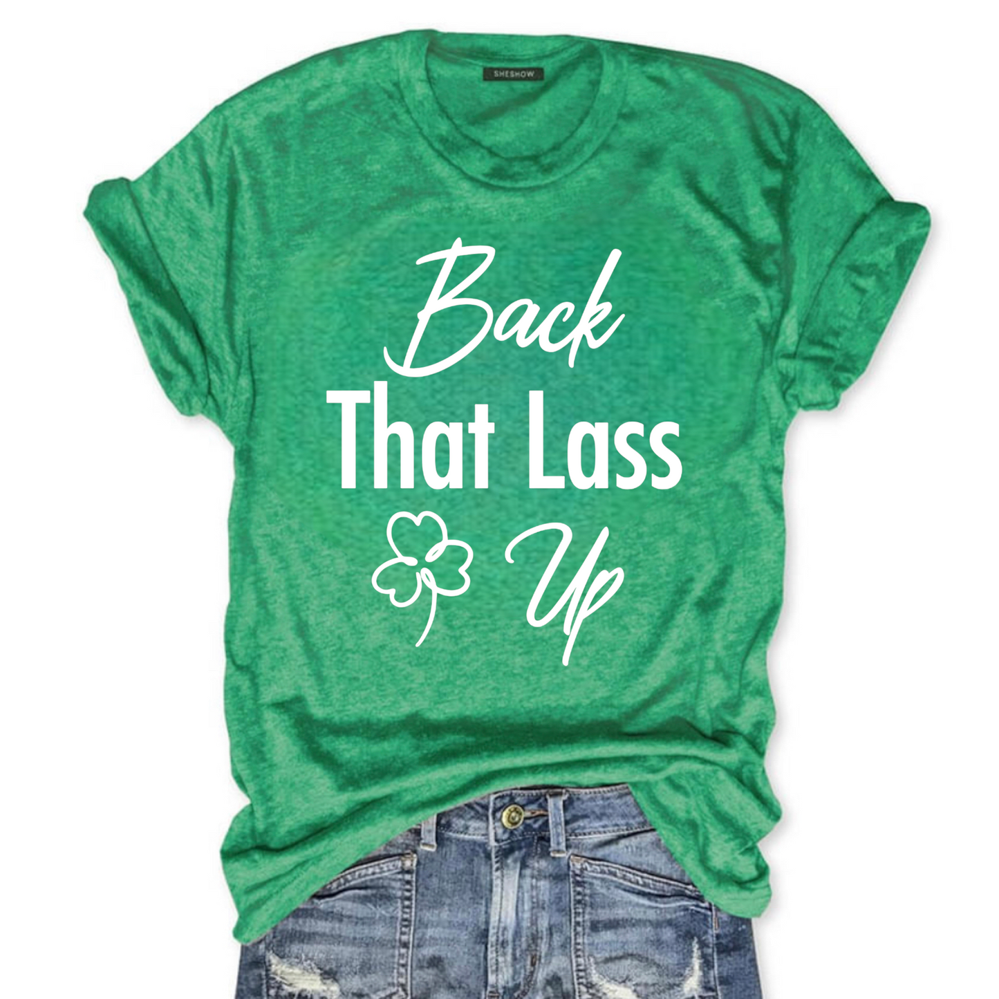 Back That Lass Up Tee