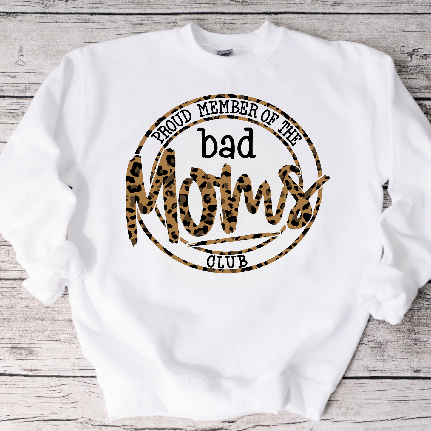 Leopard Bad Mom’s Club Crewneck Sweatshirt or Tee