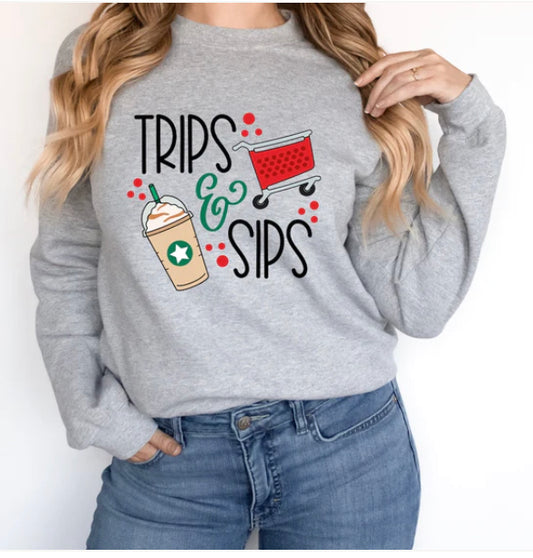 Trips and Sips Crewneck Sweatshirt or Tee
